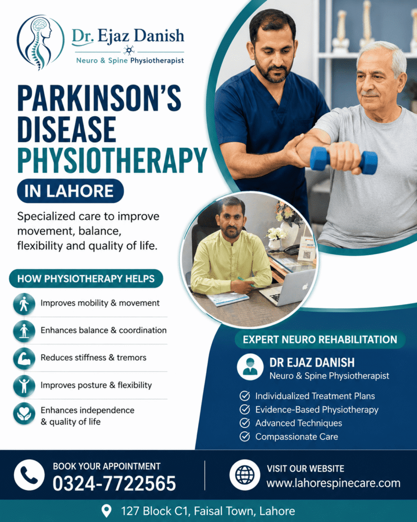Parkinson's Disease Physiotherapy in Lahore | Dr Ejaz Danish Neuro and Spine Physiotherapist in Lahore